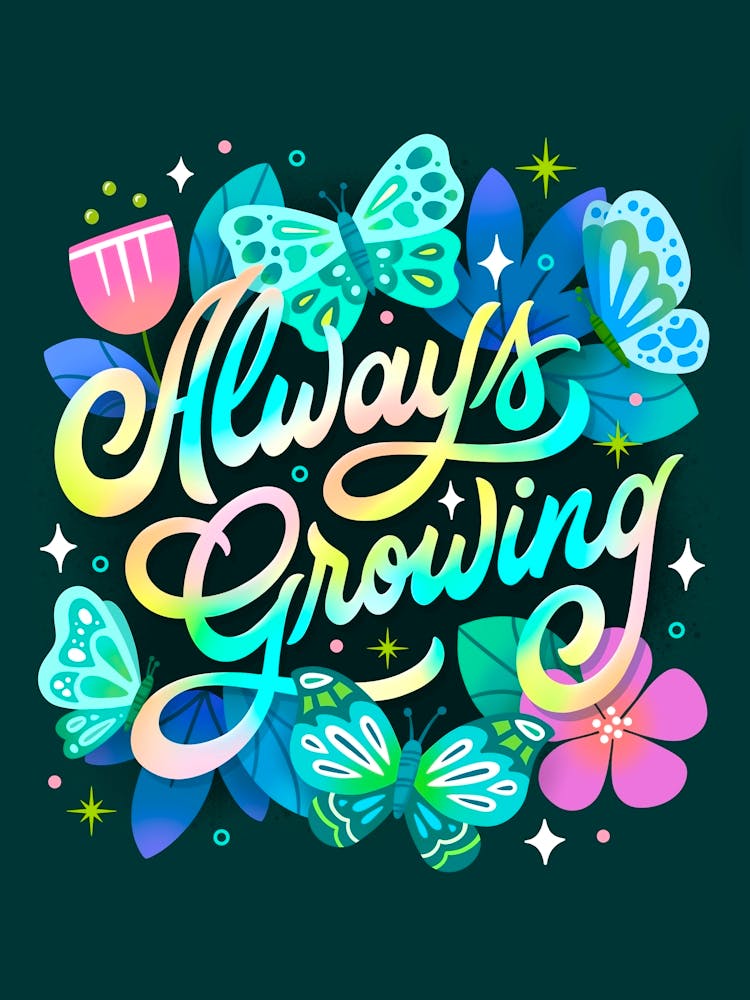 Always Growing