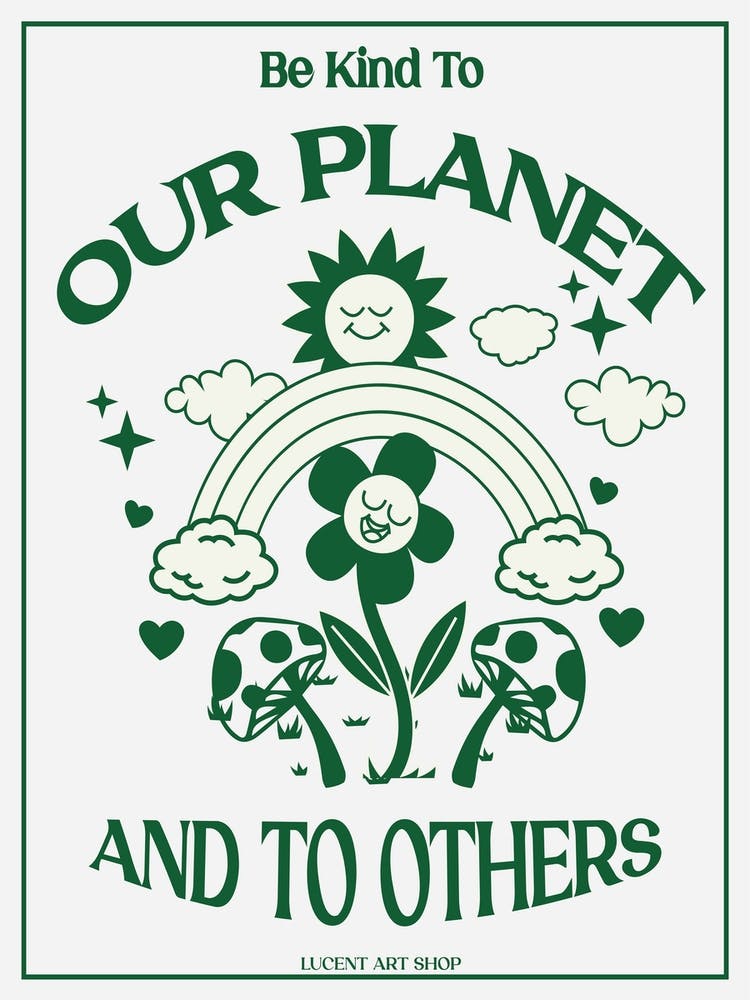 Be Kind To Our Planet Cute Quote, Retro 70s