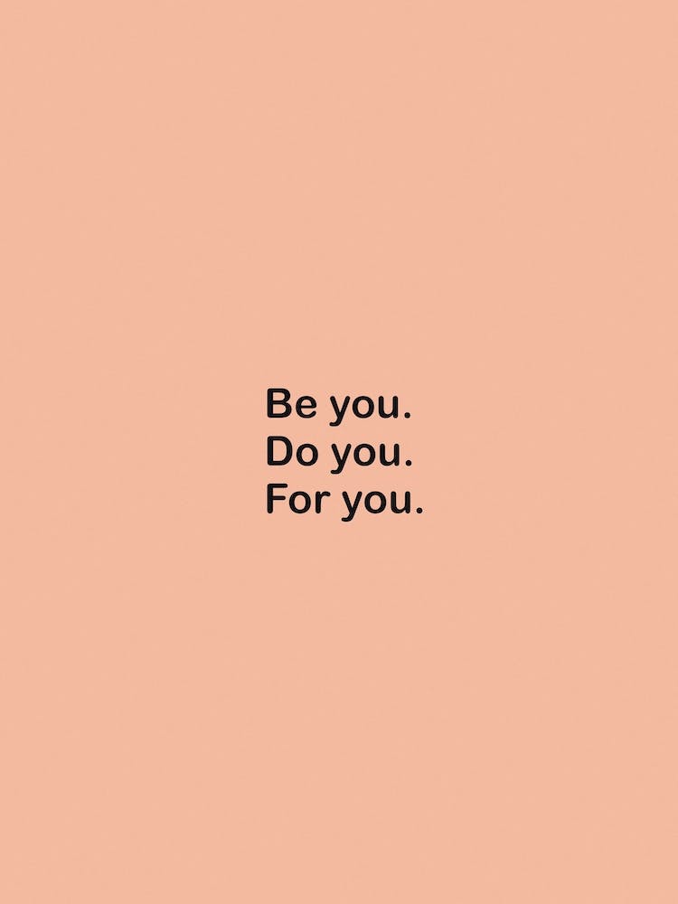 Be You Do You For You Peach Pink