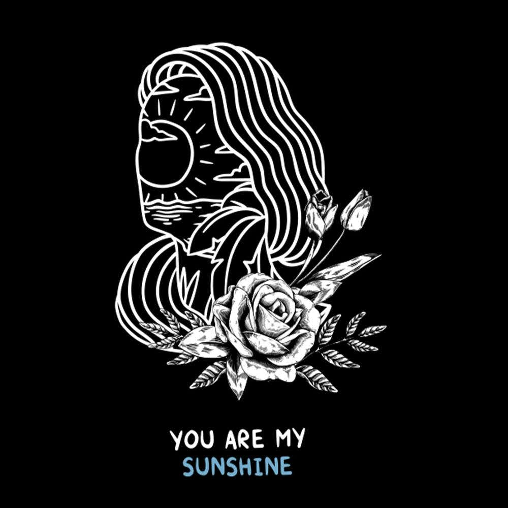 You Are My Sunshine