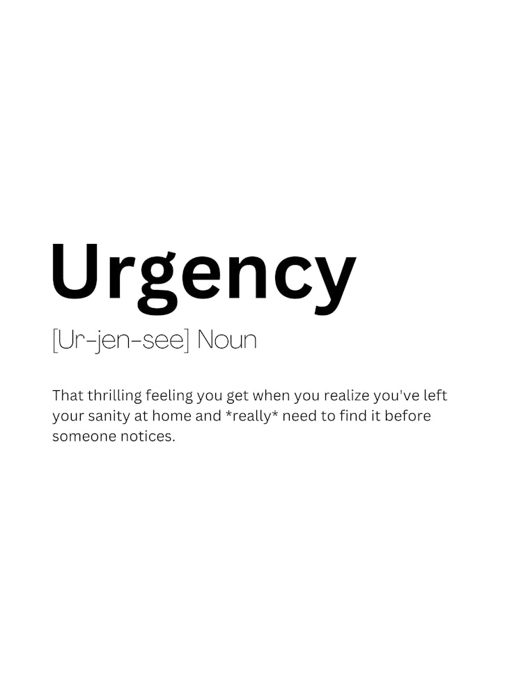 Urgency Definition Meaning