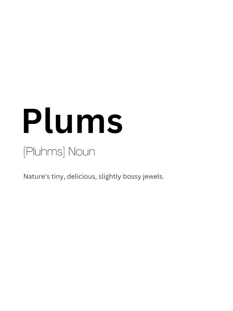 Plums Definition Meaning