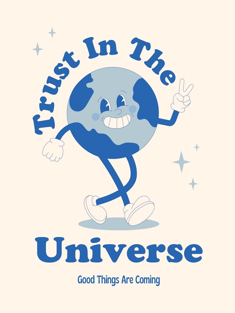 Trust The Universe