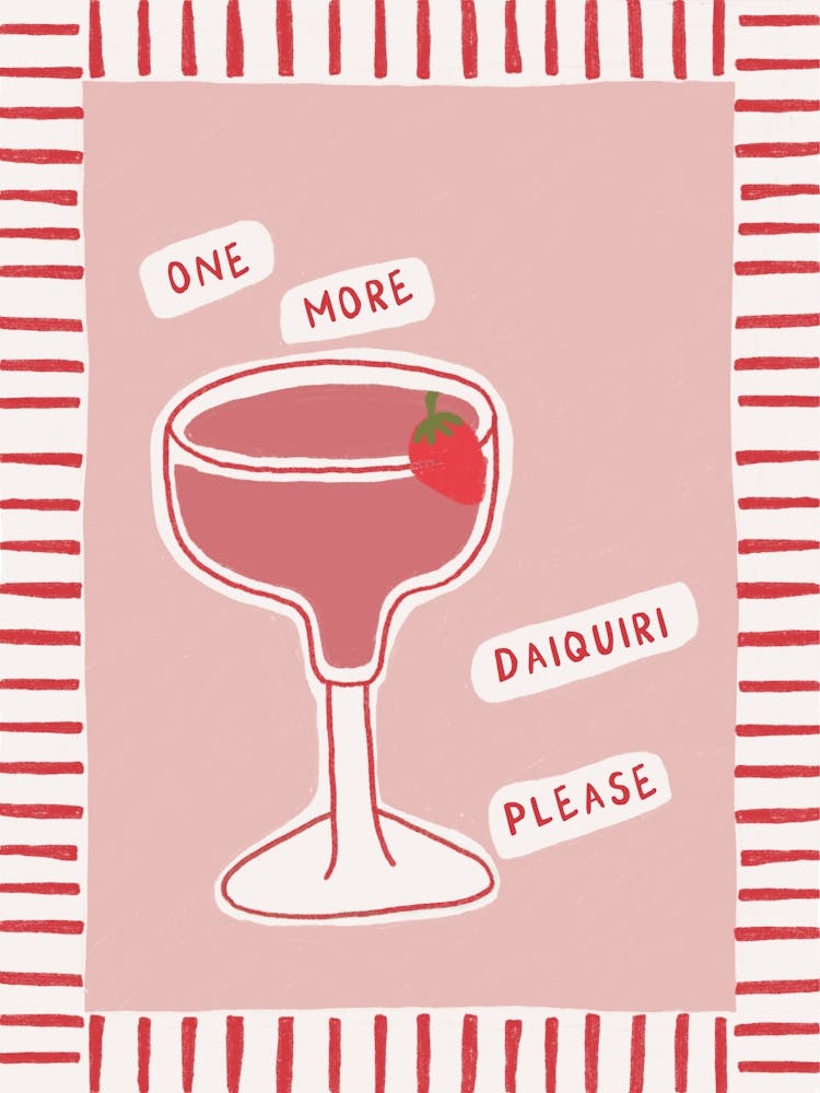 One More Daiquiri Please