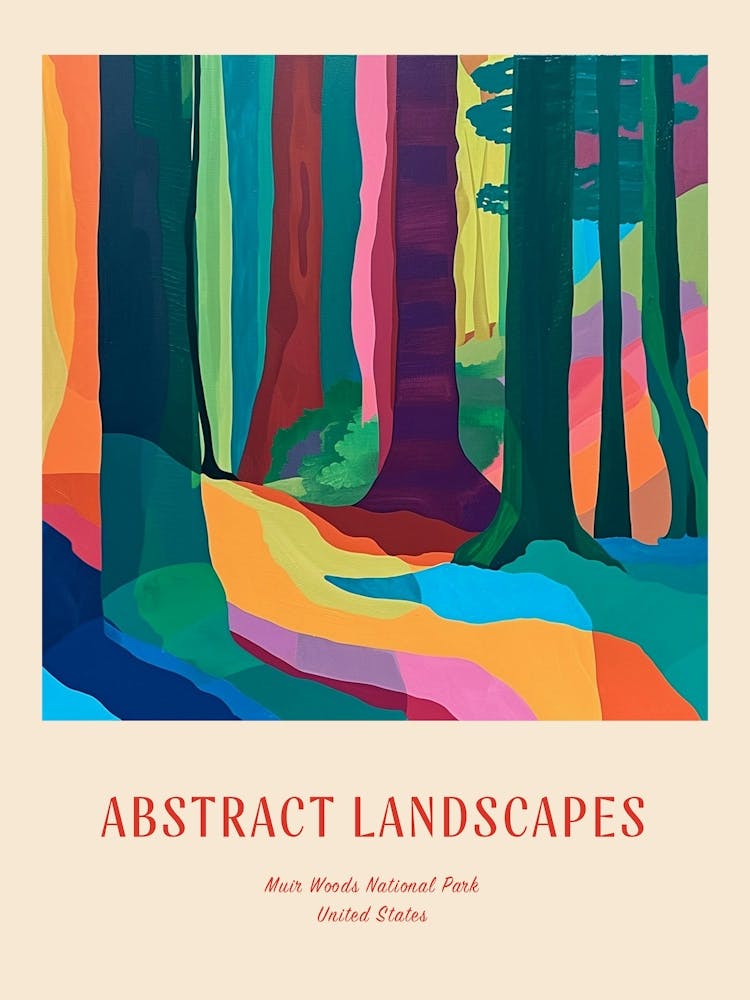 Colourful Abstract Muir Woods National Park Usa 1 Poster