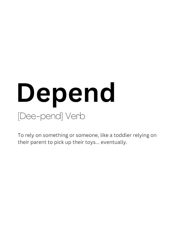 Depend Definition Meaning
