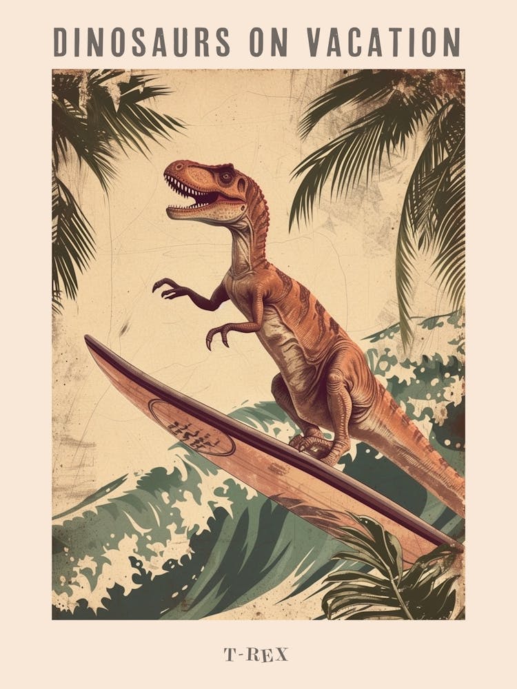 Vintage T Rex Dinosaur On A Surf Board 3 Poster