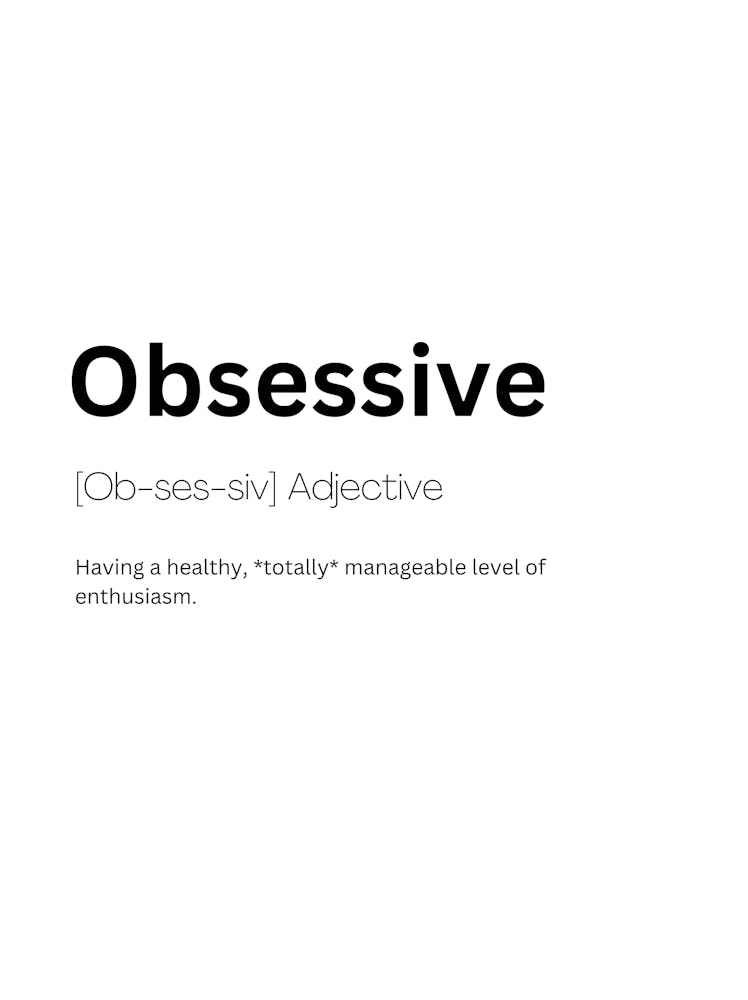 Obsessive Definition Meaning
