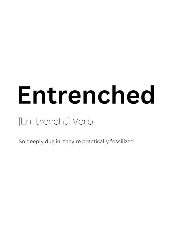 Entrenched Definition Meaning 1