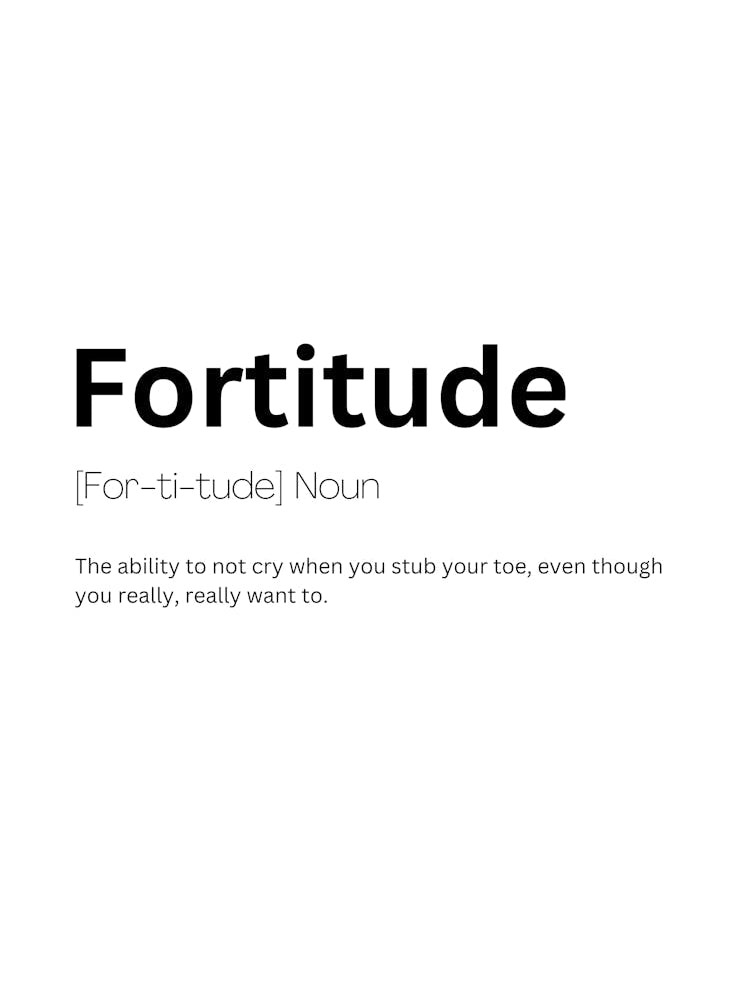 Fortitude Definition Meaning