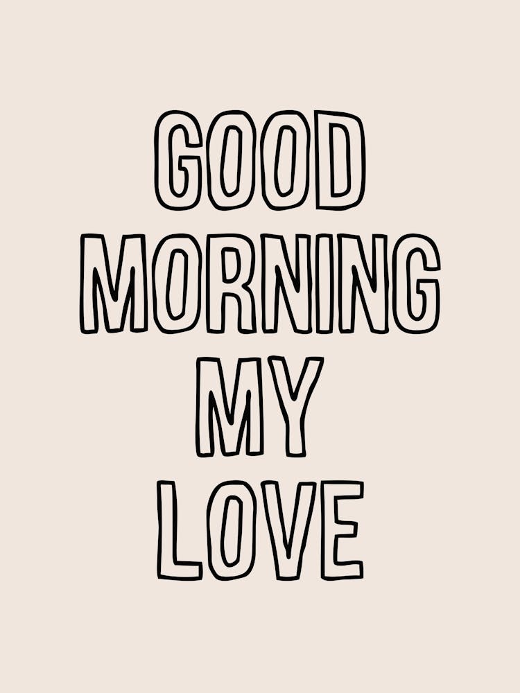 Good Morning My Love Bedroom