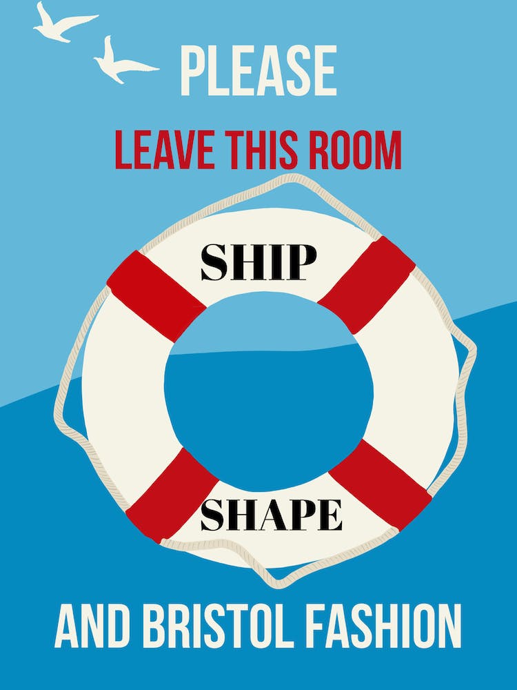 Ship Shape And Bristol Fashion