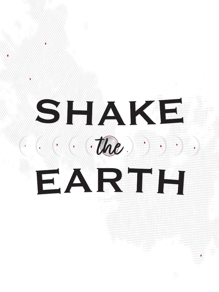 shake the earth