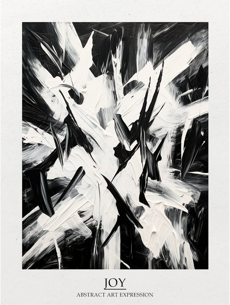 Joy Abstract Black And White 2 Poster