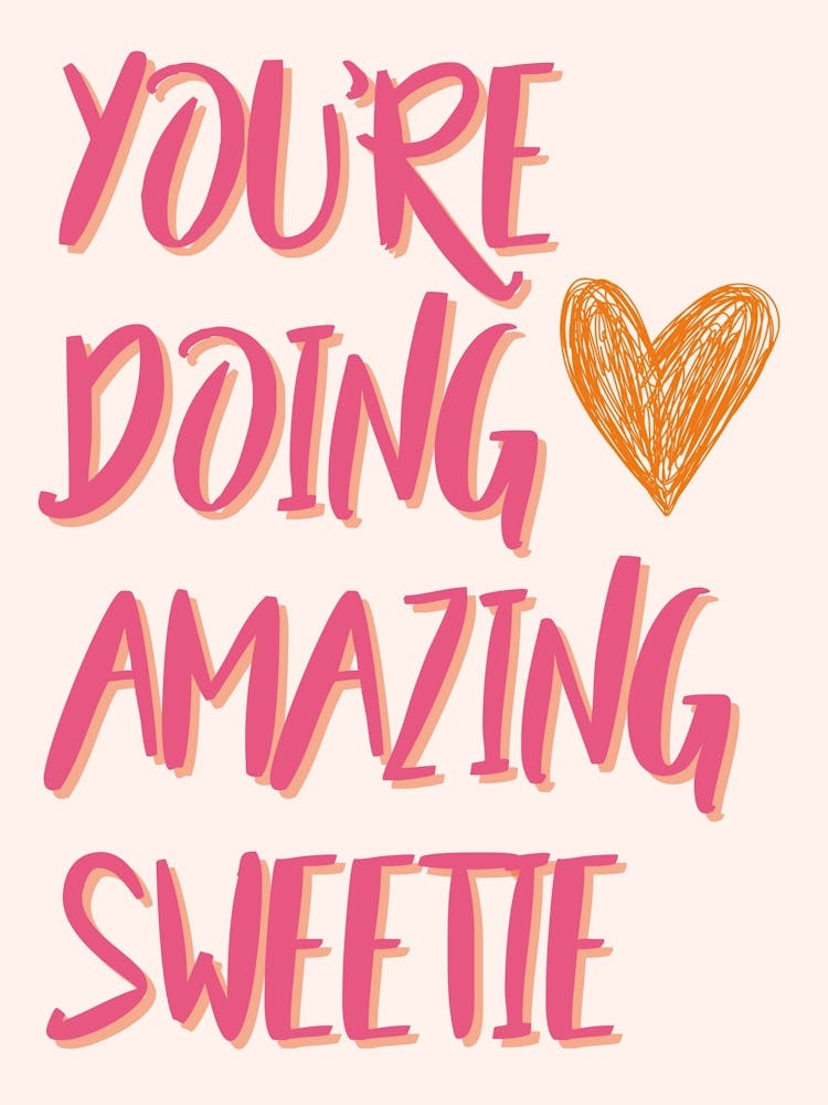 You'Re Doing Amazing Sweetie 1