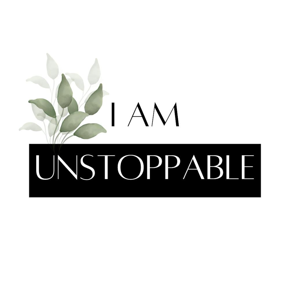 I am unstoppable quote Wall art