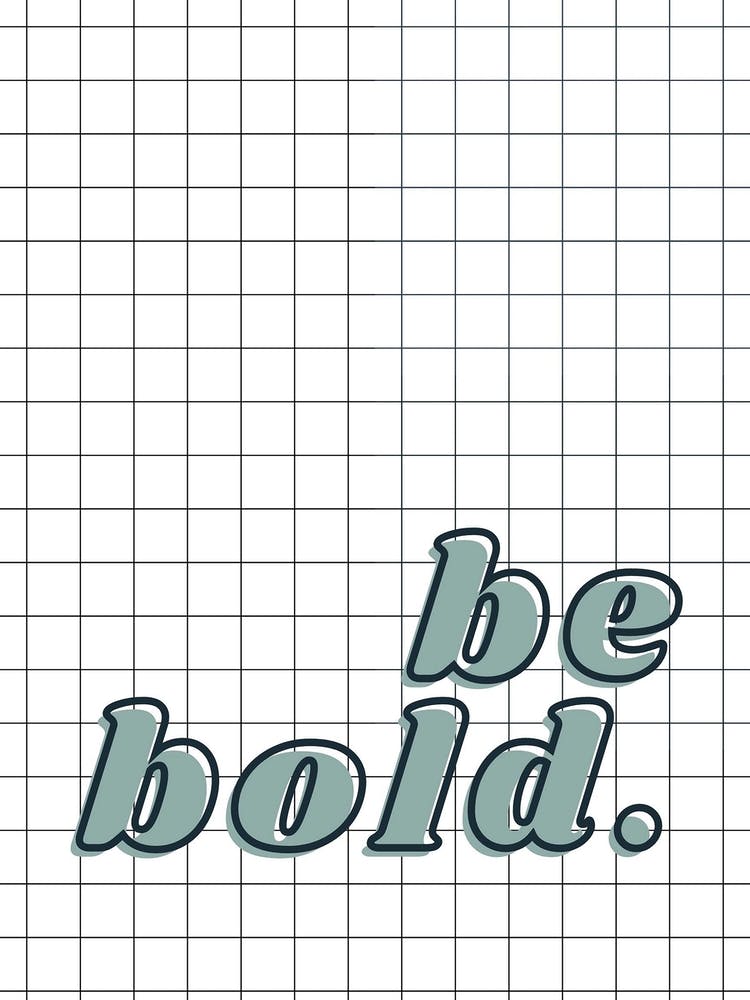 Be Bold Boys