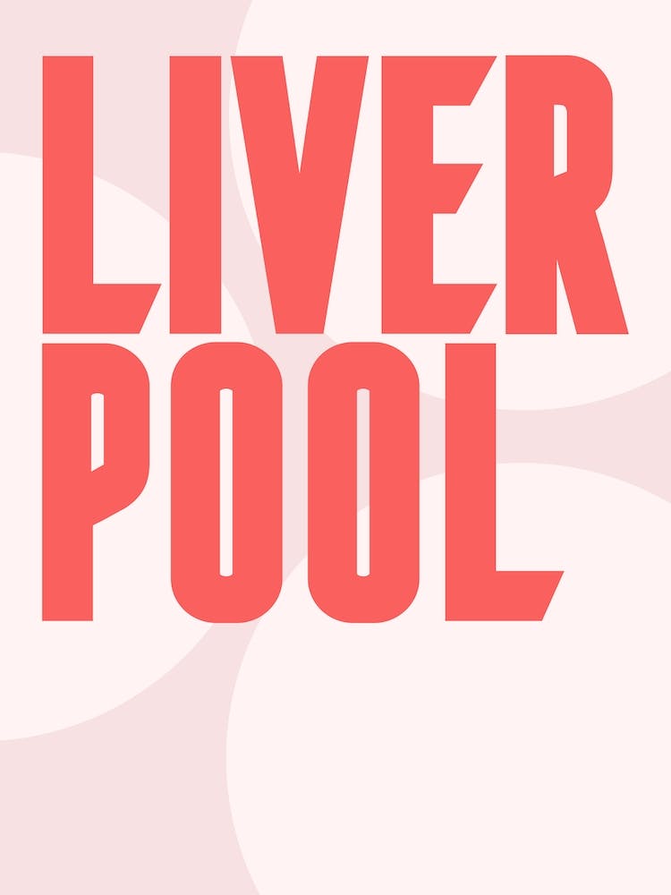 Pink Typographic Liverpool