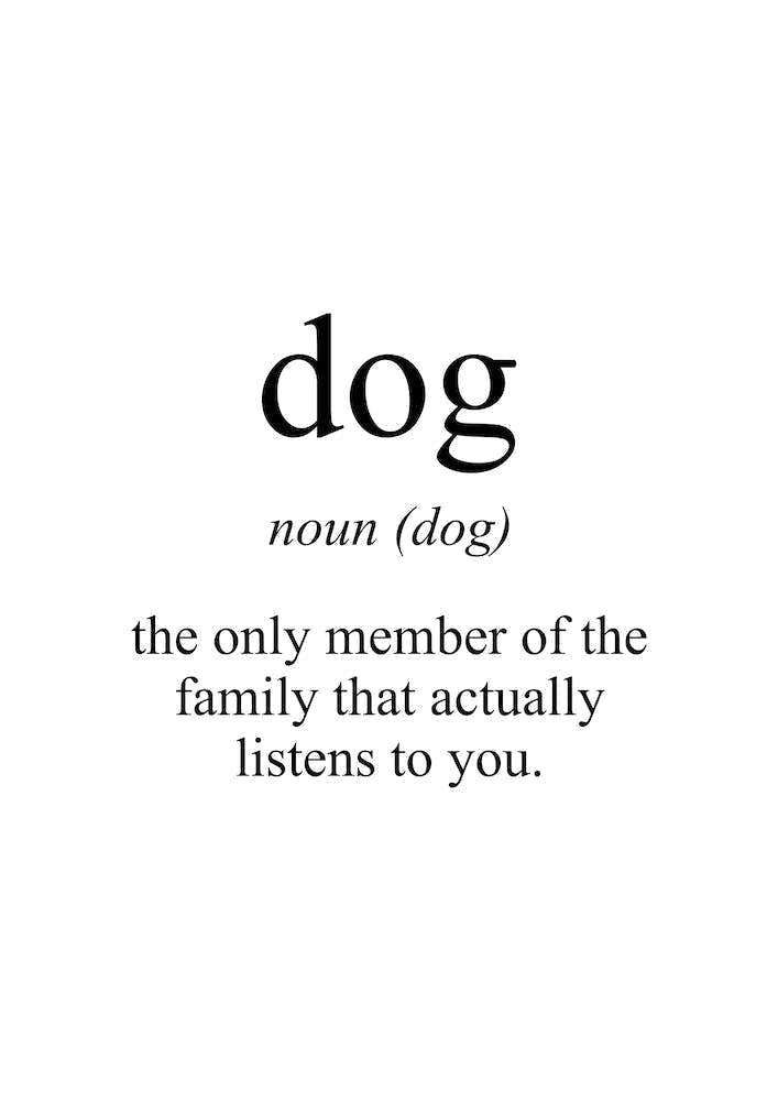 Dog Meaning Print