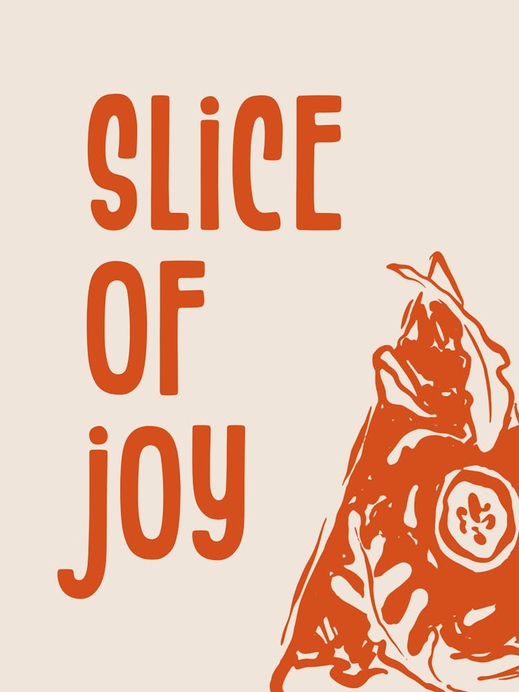 Slice of Joy Pizza Poster, Italy Wall Art, Vino Decor, Italian Food Print, Kitchen Poster