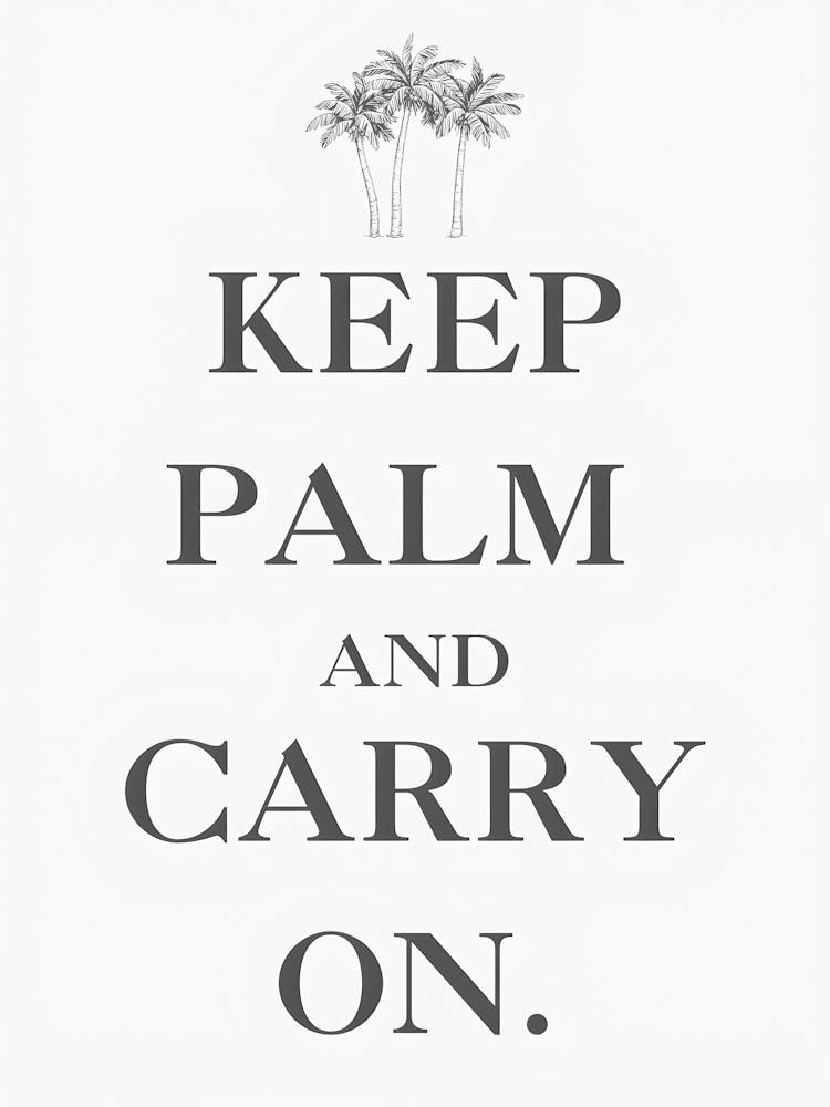 Keep Palm And Carry On 3