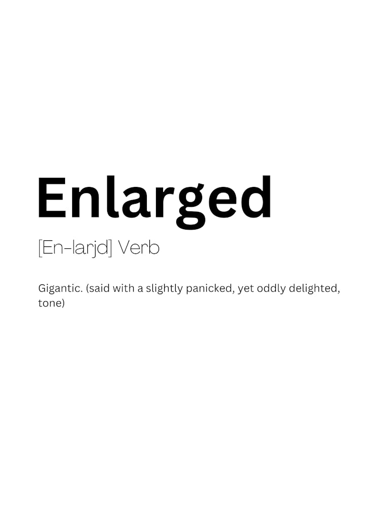 Enlarged Definition Meaning