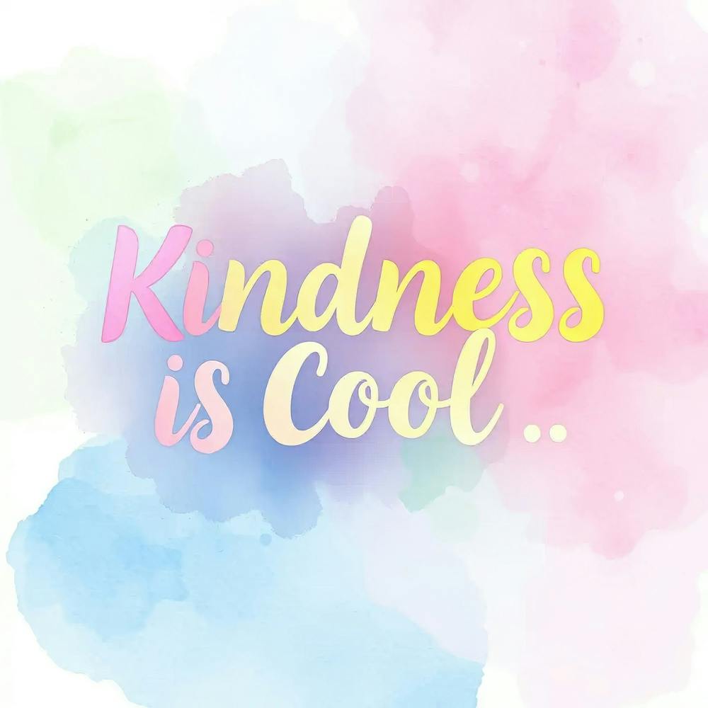 Kindness Is Cool 2