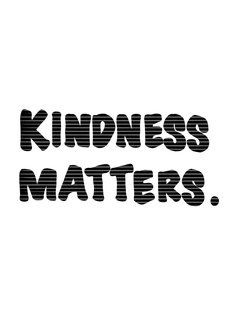 Kindness Matters Black Stripes 