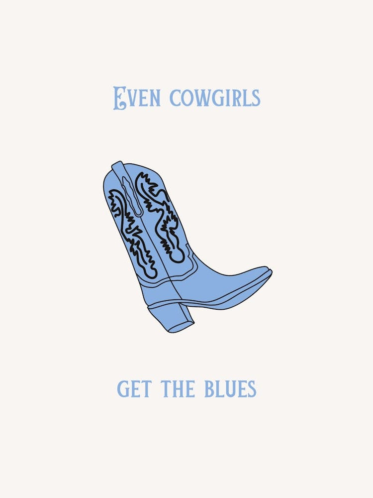 Even Cowgirls Get The Blues