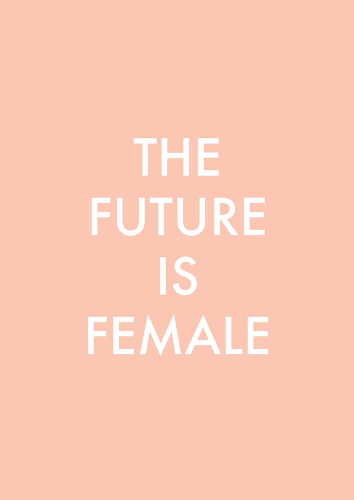 The Future Is Female Peach White