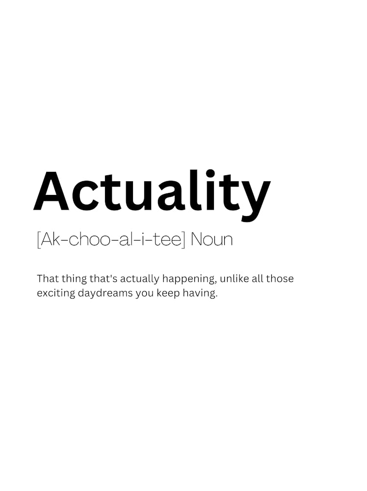 Actuality Definition Meaning 1
