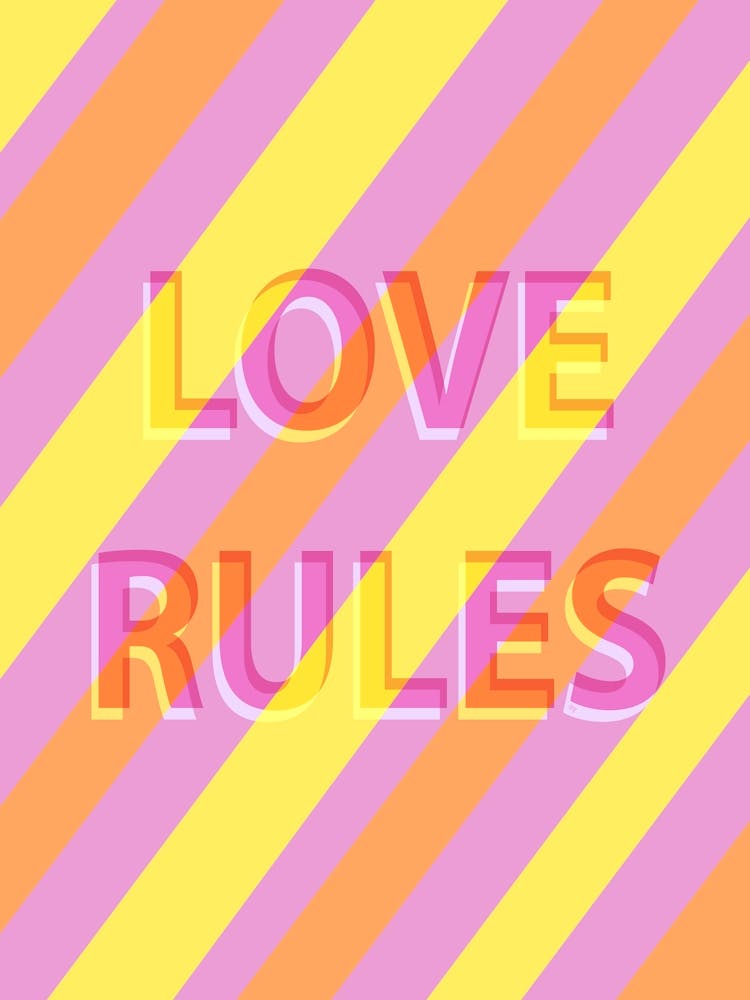 Love Rules Bold Quote