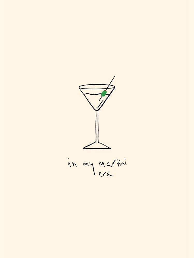 In My Martini Era Print