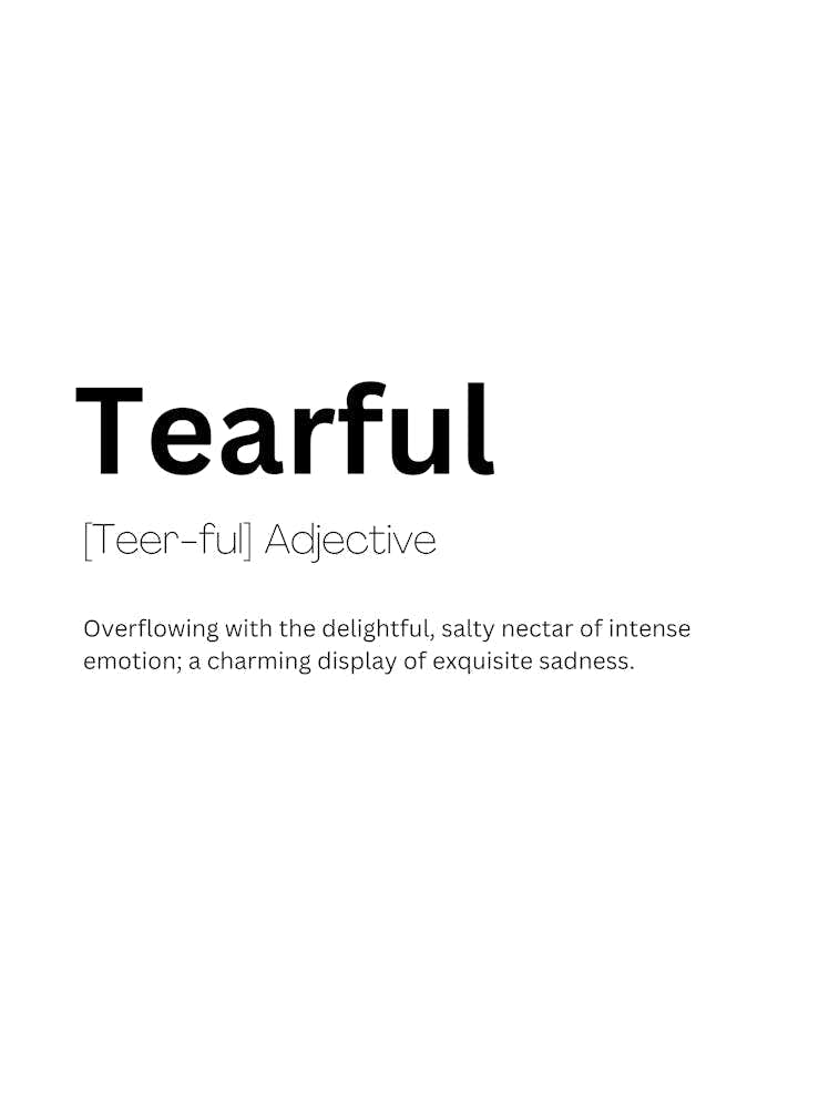 Tearful Definition Meaning