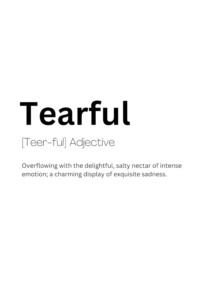 Tearful Definition Meaning