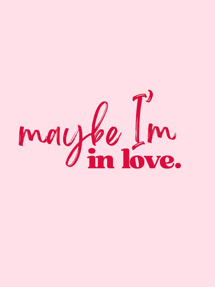 Maybe