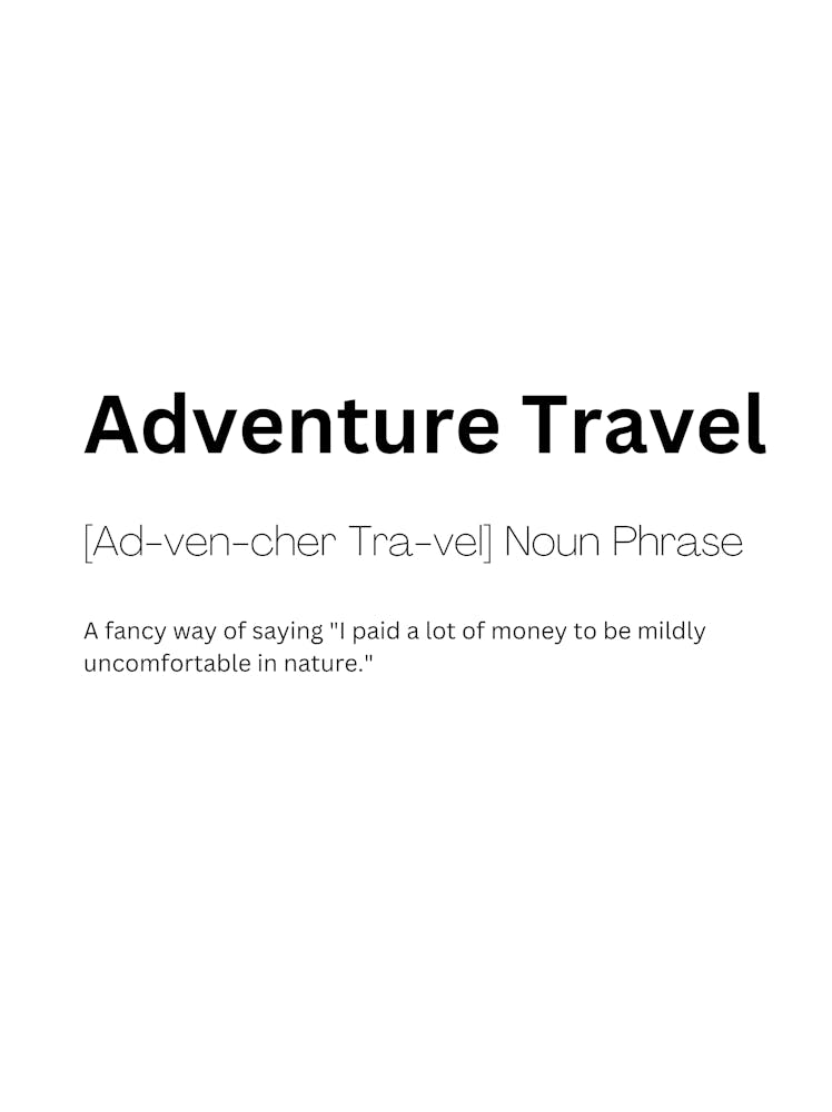 Adventure Travel Definition Meaning
