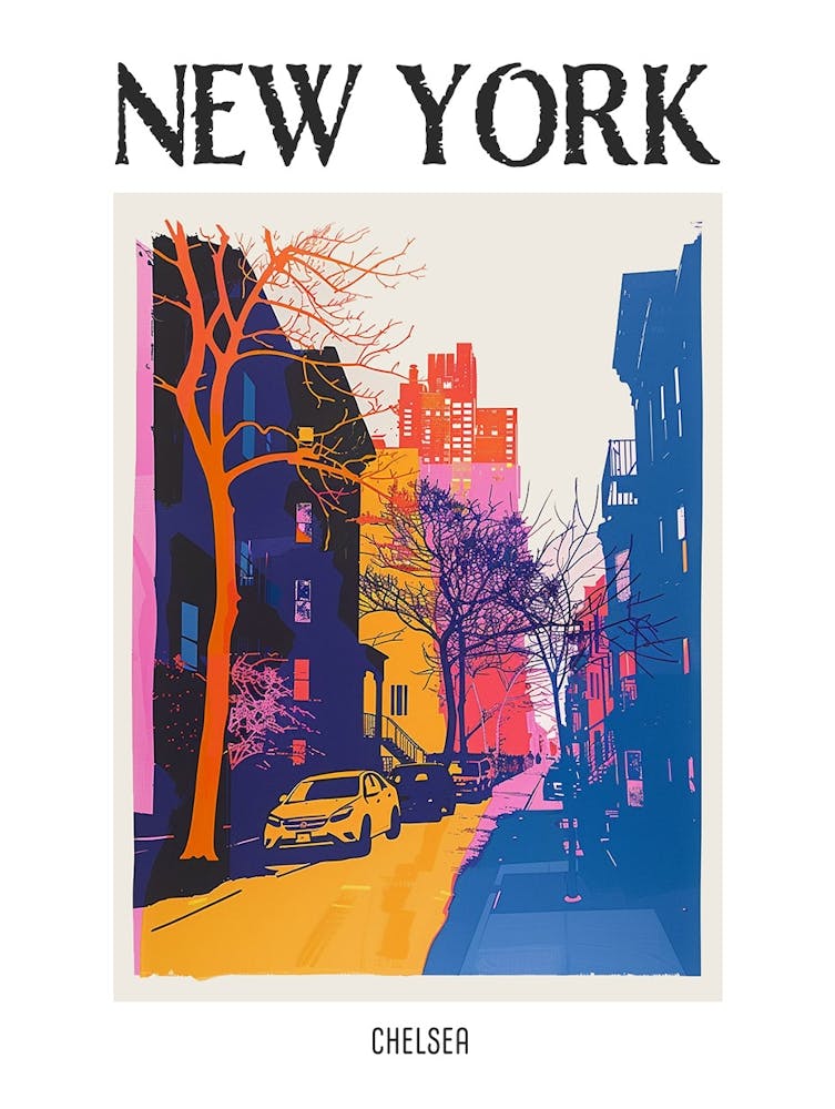 Chelsea New York Colourful Silkscreen Illustration 2 Poster