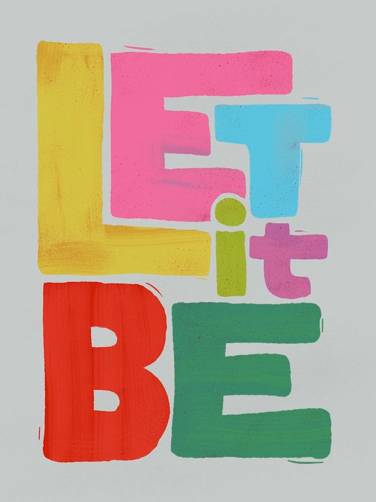 Colorful Let It Be