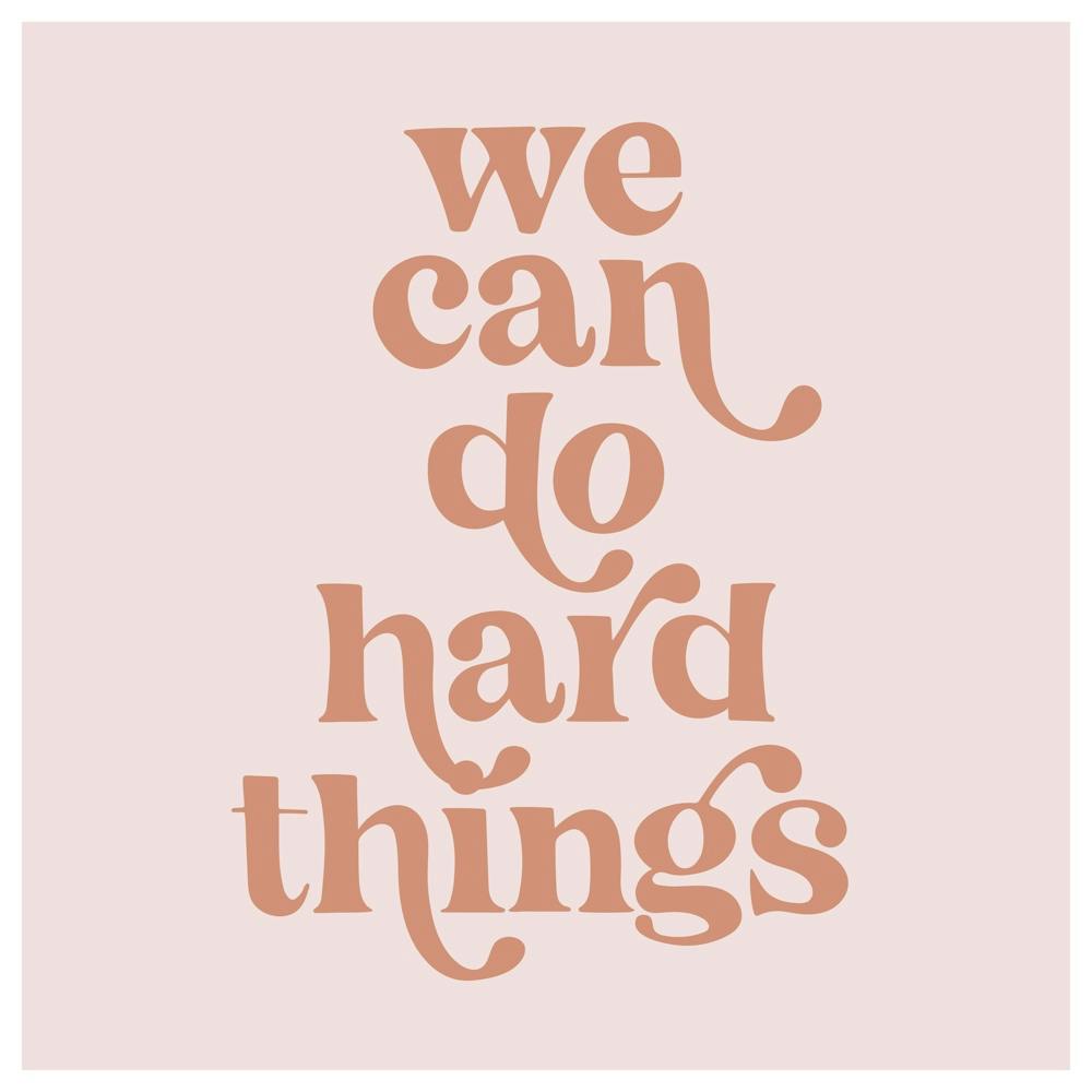 We Can Do Hard Things Retro Vintage Font Pink