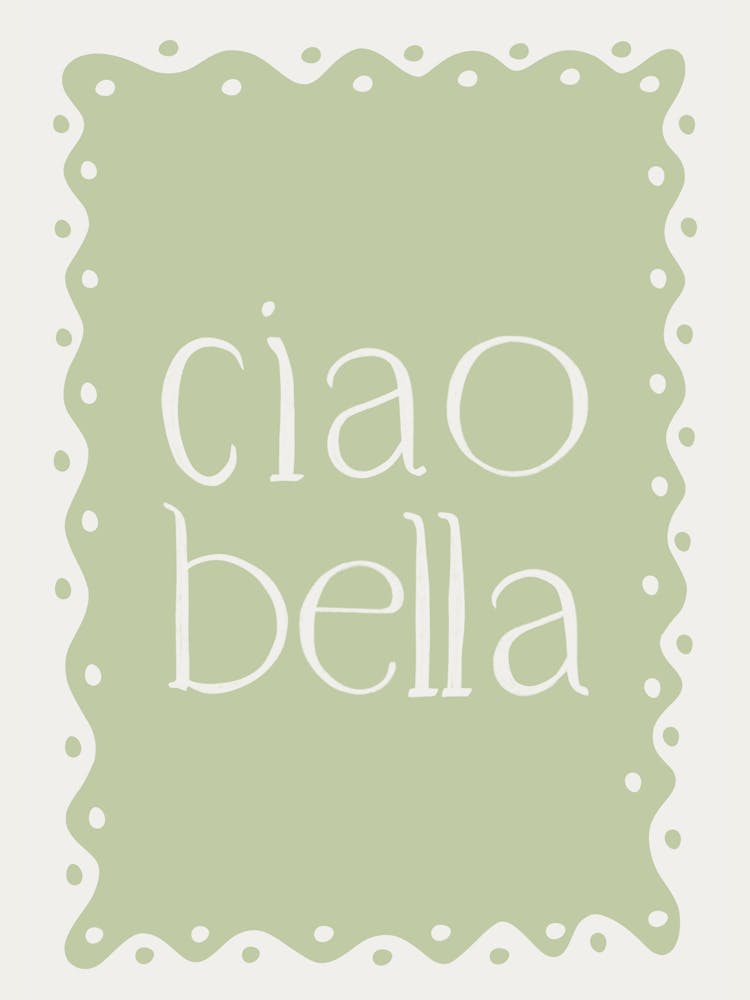 Ciao Bella green