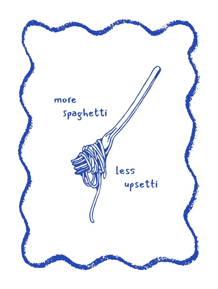 Blue More Spaghetti Less Upsetti Pasta