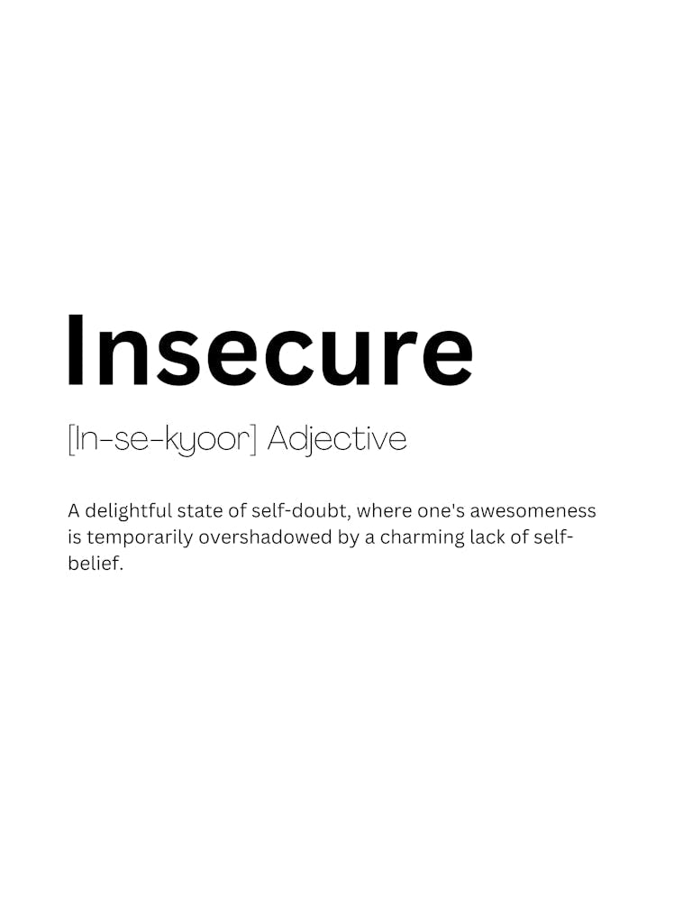 Insecure Definition Meaning 1