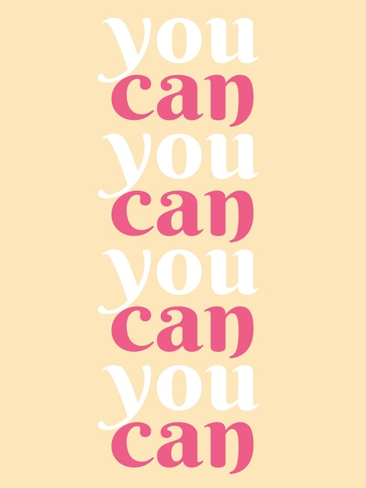 You Can