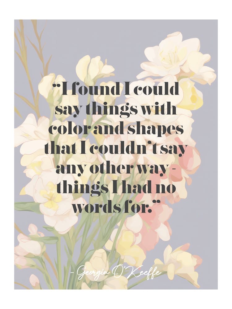Artist Quote Georgia O Keeffe