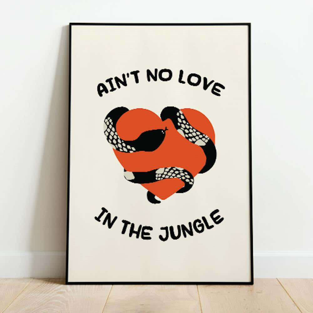 Ain't No Love In The Jungle Print - White