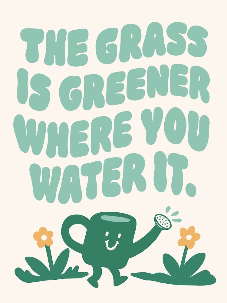 Grass Is Greener Motivational Retro Poster