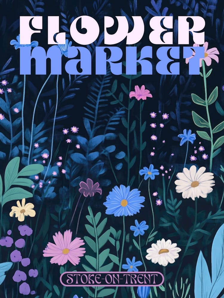 Stoke-on-Trent city print flower market poster in dark blues, retro aesthetic floral illustration with 70s style typography, vintage travel prints perfect for eclectic living rooms, bedrooms, kitchens, entryways