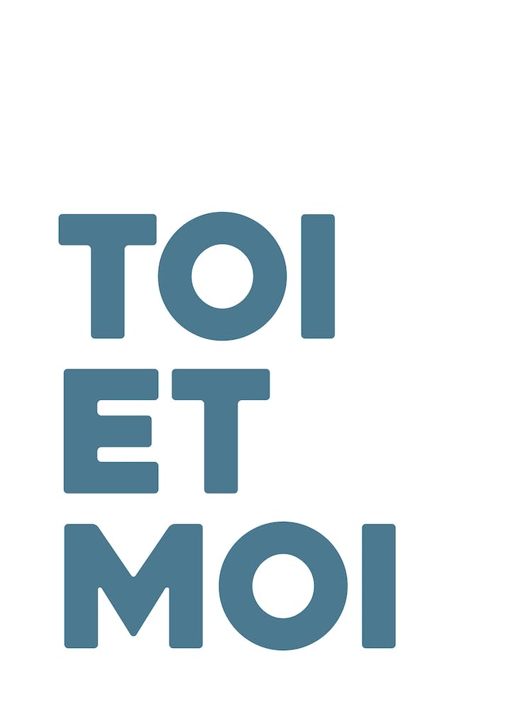 Toi et Moi