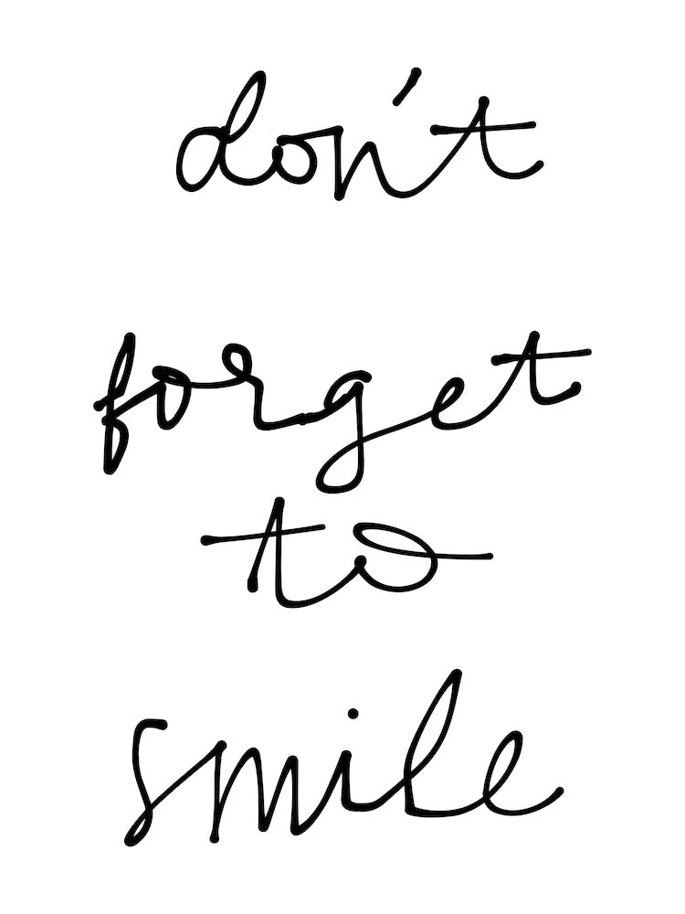 Don'T Forget To Smile
